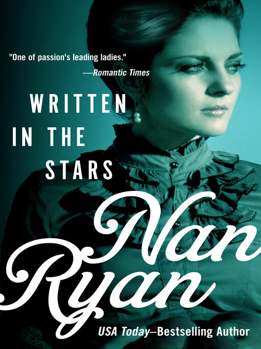 Title details for Written in the Stars by Nan Ryan - Available
